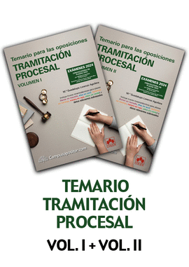 TEMARIO PARA LAS OPOSICIONES DE TRAMITACION PROCESAL 2024 VOLUMEN I + II