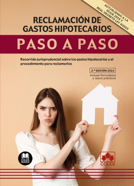 RECLAMACION DE GASTOS HIPOTECARIOS PASO A PASO