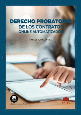 DERECHO PROBATORIO DE LOS CONTRATOS ONLINE AUTOMATIZADOS