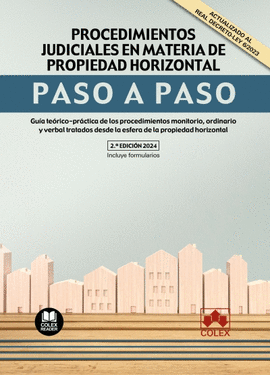PROCEDIMIENTOS JUDICIALES EN MATERIA DE PROPIEDAD HORIZONTAL PASO A PASO
