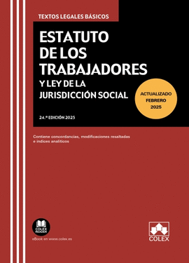ESTATUTO DE LOS TRABAJADORES Y LEY DE LA JURISDICCION SOCIAL 2025