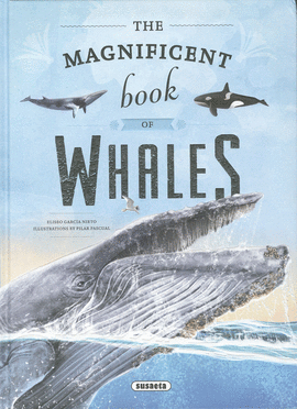 MAGNIFICENT BOOK OF WHALES THE