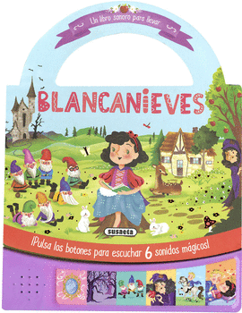 BLANCANIEVES UN LIBRO SONORO PARA LLEVAR