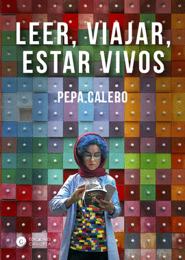 LEER VIAJAR ESTAR VIVOS