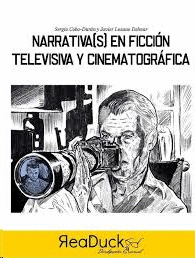 NARRATIVAS EN FICCION TELEVISIVA Y CINEMATOGRAFICA