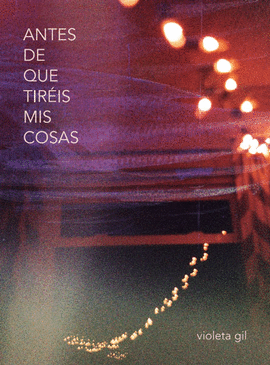 ANTES DE QUE TIRÉIS MIS COSAS