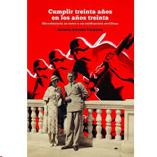 CUMPLIR TREINTA AÑOS EN LOS AÑOS TREINTA