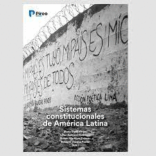 SISTEMAS CONSTITUCIONALES DE AMERICA LATINA