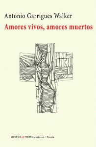 AMORES VIVOS AMORES MUERTOS