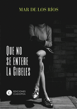 QUE NO SE ENTERE LA CIBELES