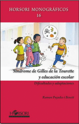 SINDROME DE GILLES DE LA TOURETTE Y EDUCACION ESCOLAR