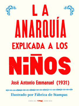 ANARQUIA EXPLICADA A LOS NIÑOS LA