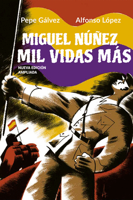 MIGUEL NUÑEZ MIL VIDAS MAS