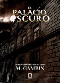 PALACIO OSCURO EL