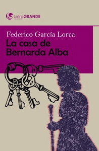 CASA DE BERNARDA ALBA LA