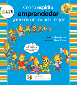 CON TU ESPIRITU EMPRENDEDOR ¡CREARAS UN MUNDO MEJOR