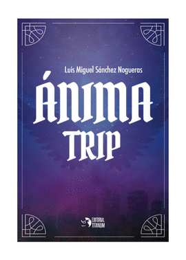 ANIMA TRIP