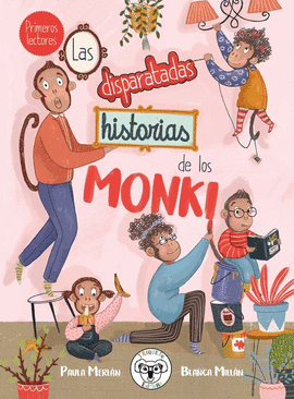 DISPARATADAS HISTORIAS DE LOS MONKI LAS