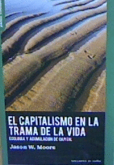 CAPITALISMO EN LA TRAMA DE LA VIDA EL