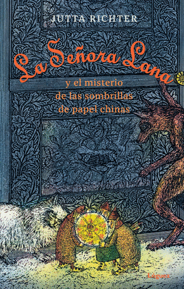 SEÑORA LANA Y EL MISTERIO DE LAS SOMBRILLAS DE PAPEL CHINAS LA
