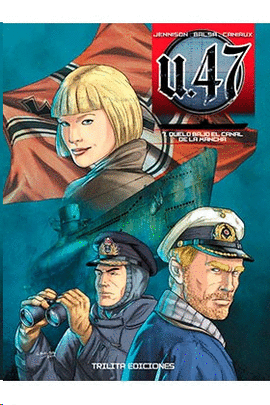 U 47 N 07 DUELO BAJO EL CANAL DE LA MANCHA