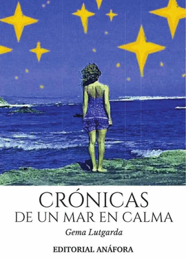 CRONICAS DE UN MAR EN CALMA