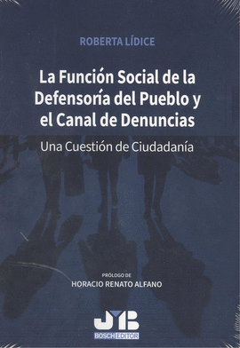 FUNCION SOCIAL DE LA DEFENSORIA DEL PUEBLO Y EL CANAL DE DENUNCIAS LA