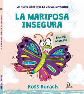 MARIPOSA INSEGURA LA