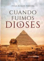 CUANDO FUIMOS DIOSES