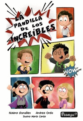 PANDILLA DE LOS INCREÍBLES LA