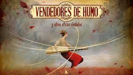 VENDEDORES DE HUMO Y OTROS OFICIOS OLVIDADOS