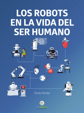 ROBOTS EN LA VIDA DEL SER HUMANO LOS