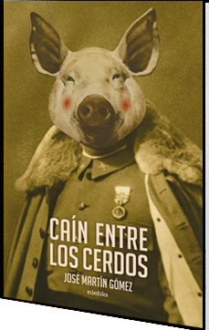 CAÍN ENTRE LOS CERDOS