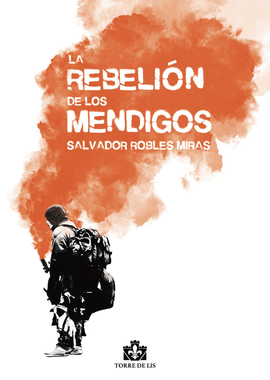 REBELION DE LOS MENDIGOS LA
