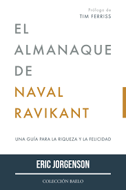 ALMANAQUE DE NAVAL RAVIKANT EL