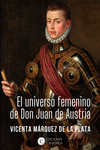 UNIVERSO FEMENINO DE DON JUAN DE AUSTRIA EL