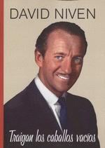 TRAIGAN LOS CABALLOS VACÍOS