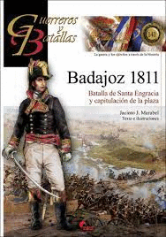 GUERREROS Y BATALLAS 141 BADAJOZ 1811