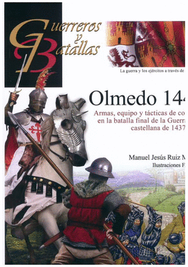 GUERREROS Y BATALLAS N 143 OLMEDO 1445