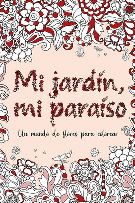 MI JARDÍN MI PARAÍSO