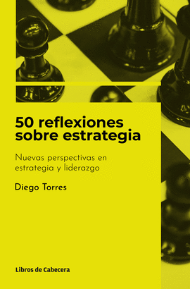 50 REFELXIONES SOBRE ESTRATEGIA