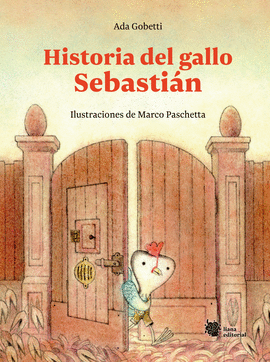 HISTORIA DEL GALLO SEBASTIAN