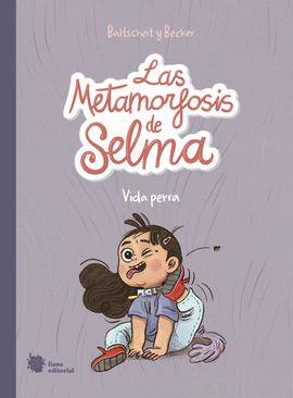 METAMORFOSIS DE SELMA 01 VIDA PERRA