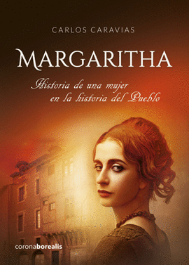 MARGARITHA HISTORIA DE UNA MUJER EN LA HISTORIA DEL PUEBLO