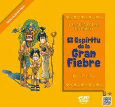 ESPÍRITU DE LA GRAN FIEBRE EL 1