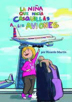 NIÑA QUE HACIA COSQUILLAS A LOS AVIONES