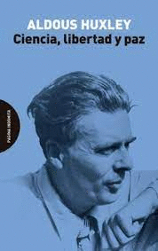 CIENCIA LIBERTAD Y PAZ
