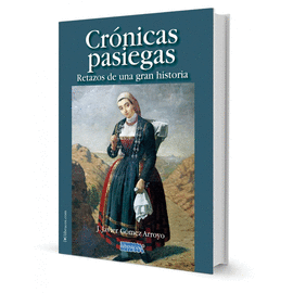 CRÓNICAS PASIEGAS VOLUMEN I