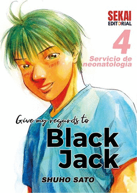 GIVE MY REGARDS TO BLACK JACK N 04 SERVICIO DE NEONATOLOGIA