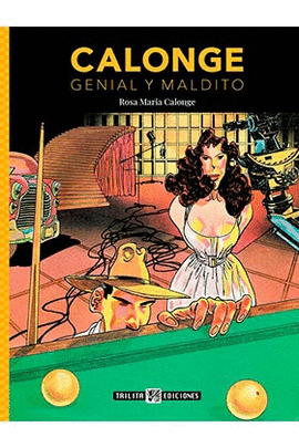 CALONGE GENIAL Y MALDITO